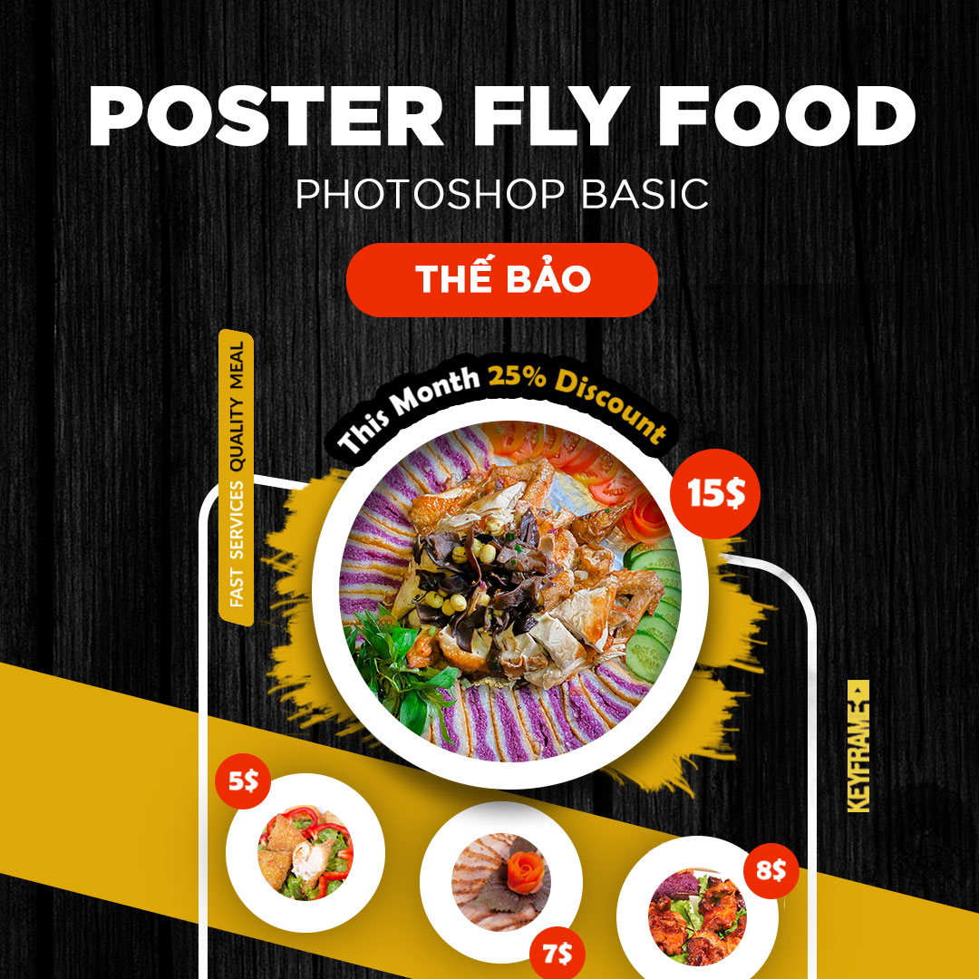 Khoá học basic hiệu quả Poster Fly Food Thế Bảo