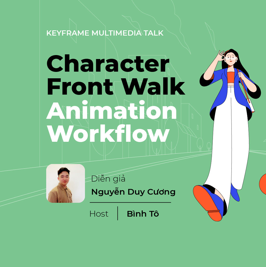 Keyframe Multimedia Talk: Character Front Walk Animation Workflow